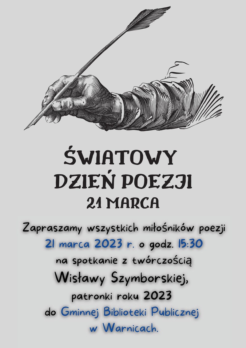 plakat - Biblioteka zaprasza na światowy dzień poezji 21 marca 2023 godz. 15:30