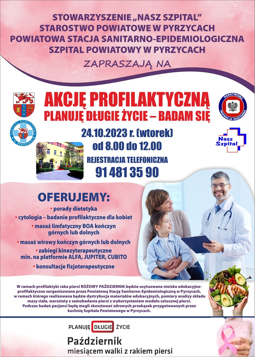 plakat - Stowarzyszenie "Nasz Szpital" wraz ze Szpitalem Powiatowym w Pyrzycach organizuje akcje pofilaktyczną "Planuje długie życie - badam się".